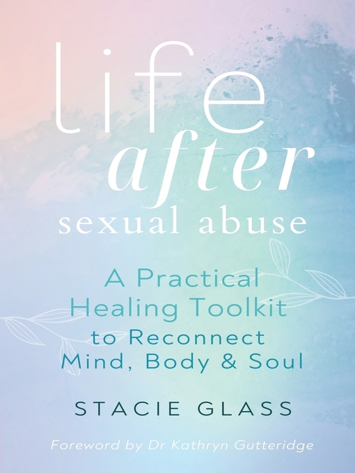 Title details for Life After Sexual Abuse by Stacie Glass - Available